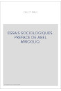 ESSAIS SOCIOLOGIQUES. PREFACE DE ABEL MIROGLIO.
