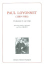 PAUL LOYONNET (1889-1988). UN PIANISTE ET SON TEMPS