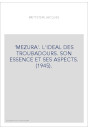'MEZURA'. L'IDEAL DES TROUBADOURS. SON ESSENCE ET SES ASPECTS. (1945).