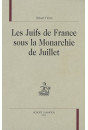 LES JUIFS DE FRANCE SOUS LA MONARCHIE DE JUILLET