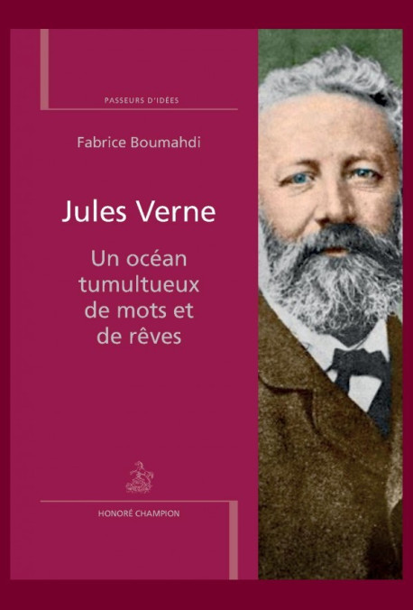 JULES VERNE UN OCÉAN TUMULTUEUX DE MOTS ET DE RÊVES