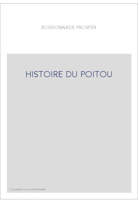 HISTOIRE DU POITOU