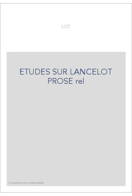 ÉTUDE SUR LE LANCELOT EN PROSE