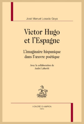 VICTOR HUGO ET L ESPAGNE