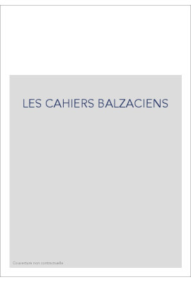 LES CAHIERS BALZACIENS