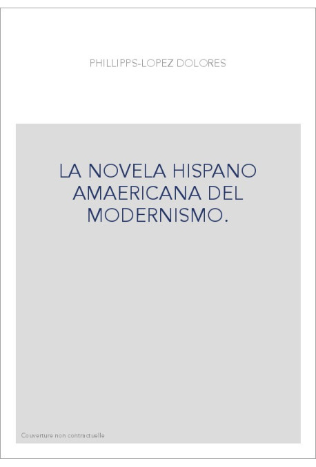 LA NOVELA HISPANOAMERICANA DEL MODERNISMO