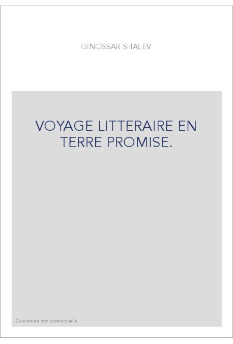 VOYAGE LITTERAIRE EN TERRE PROMISE.