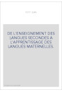 DE L'ENSEIGNEMENT DES LANGUES SECONDES A L'APPRENTISSAGE DES LANGUES MATERNELLES.