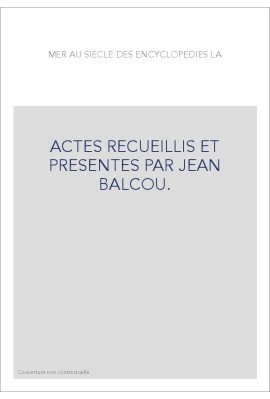ACTES RECUEILLIS ET PRESENTES PAR JEAN BALCOU.