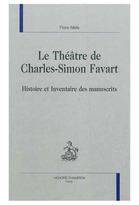LE THEATRE DE CHARLES-SIMON FAVART