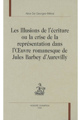 LES ILLUSIONS DE L'ECRITURE