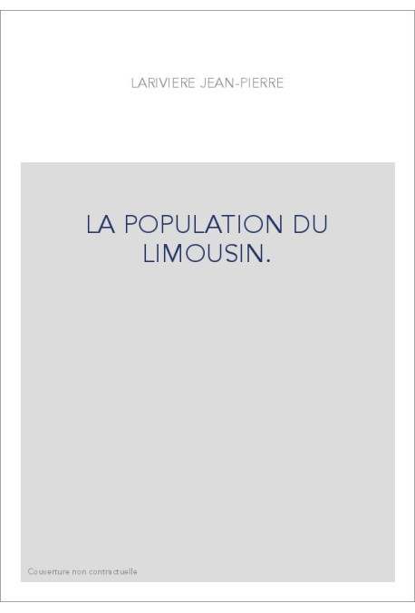 LA POPULATION DU LIMOUSIN.
