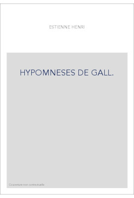 HYPOMNESES DE GALL. LINGUA PEREGRINIS EAM DISCENTIBUS NECESSARIAE 
