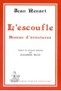 L'ESCOUFLE. ROMAN D'AVENTURE. TRADUIT EN FRANCAIS MODERNE PAR ALEXANDRE MICHA.