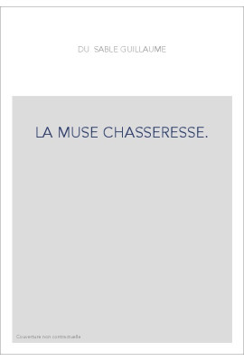 LA MUSE CHASSERESSE.