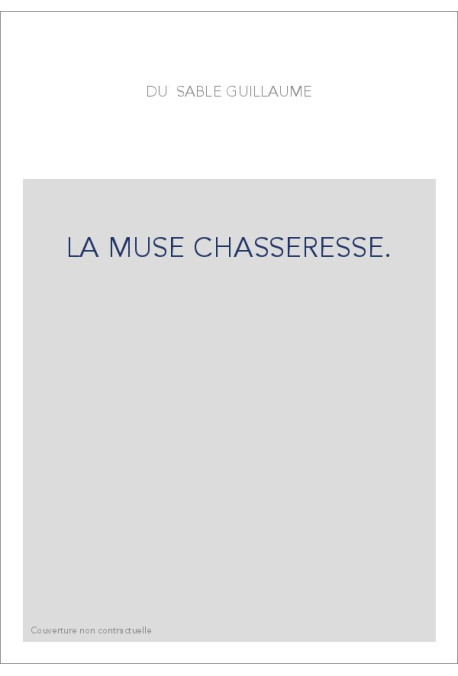 LA MUSE CHASSERESSE.