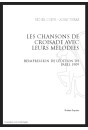 LES CHANSONS DE CROISADES AVEC LEUR MELODIE
