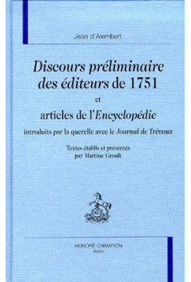 DISCOURS PRELIMINAIRE DES EDITEURS DE 1751 ET ARTICLES DE L'ENCYCLOPEDIE