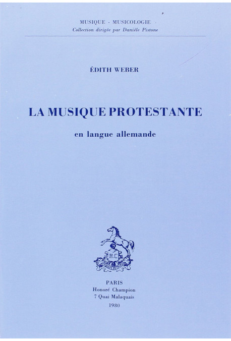 LA MUSIQUE PROTESTANTE EN LANGUE ALLEMANDE.