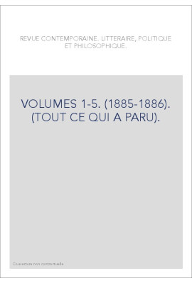 VOLUMES 1-5. (1885-1886). (TOUT CE QUI A PARU).