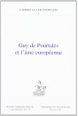 GUY DE POURTALES ET L'AME EUROPEENNE.