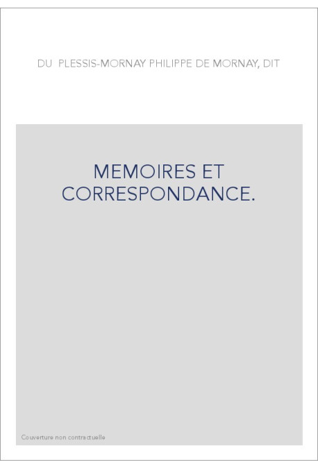 MEMOIRES ET CORRESPONDANCE.(1824-1825).