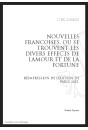 NOUVELLES FRANCAISES, OU SE TROUVENT LES DIVERS EFFECTS DE L'AMOUR ET DE LA FORTUNE