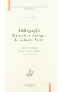 BIBLIOGRAPHIE DES OEUVRES POETIQUES DE CLEMENT MAROT MISES EN MUSIQUE DANS LES RECUEILS PROFANES DU XVIE SIE