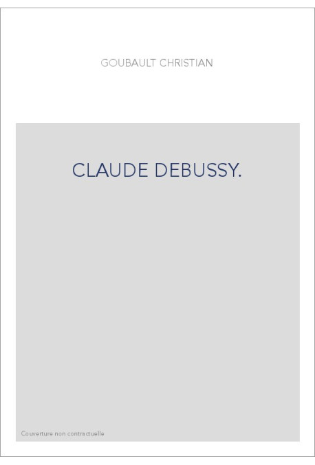 CLAUDE DEBUSSY.