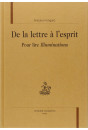 DE LA LETTRE A L'ESPRIT. POUR LIRE ILLUMINATIONS