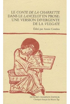 LE CONTE DE LA CHARETTE DANS LE LANCELOT EN PROSE: UNE VERSION DIVERGENTE DE LA VULGATE