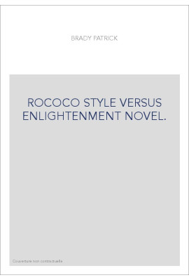 ROCOCO STYLE VERSUS ENLIGHTENMENT NOVEL.