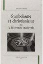 SYMBOLISME ET CHRISTIANISME DANS LA LITTERATURE        MEDIEVALE
