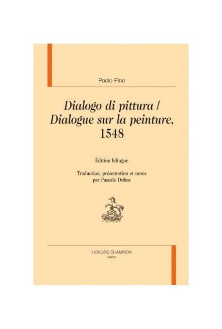 DIALOGUE SUR LA PEINTURE  DIALOGO DI PITTURA VENISE, 1548