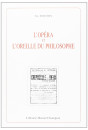 L'OPERA ET L'OREILLE DU PHILOSOPHE