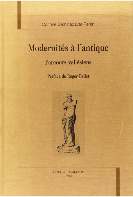 MODERNITES A L'ANTIQUE. PARCOURS VALLESIENS.