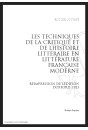 LES TECHNIQUES DE LA CRITIQUE ET DE L'HISTOIRE LITTÉRAIRE EN LITTÉRATURE FRANÇAISE MODERNE