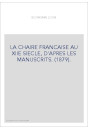 LA CHAIRE FRANCAISE AU XIIE SIECLE, D'APRES LES MANUSCRITS. (1879).