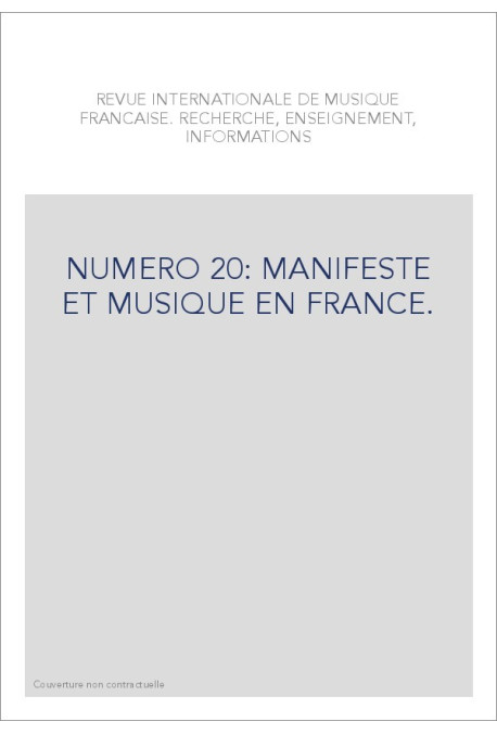 NUMERO 20: MANIFESTE ET MUSIQUE EN FRANCE.