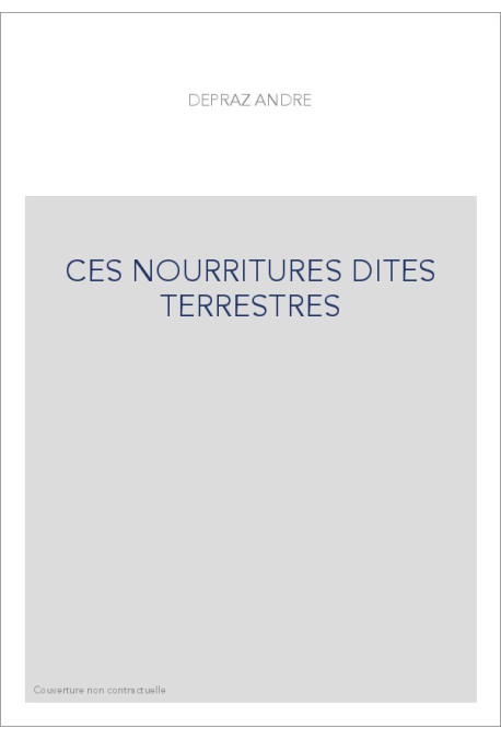 CES NOURRITURES DITES TERRESTRES