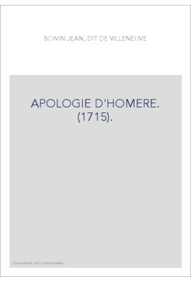 APOLOGIE D'HOMERE. (1715).