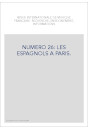 NUMERO 26: LES ESPAGNOLS A PARIS.