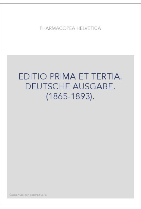 EDITIO PRIMA ET TERTIA. DEUTSCHE AUSGABE. (1865-1893).