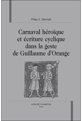 CARNAVAL HEROIQUE ET ECRITURE CYCLIQUE DANS LA GESTE DE GUILLAUME D'ORANGE