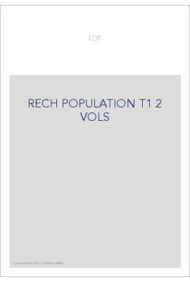 RECHERCHES SUR LA POPULATION ET SUR LA SUPERFICIE DES CITES REMONTANT A LA PERIODE GALLO-ROMAINE. TOME 1