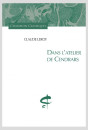 DANS L'ATELIER DE CENDRARS