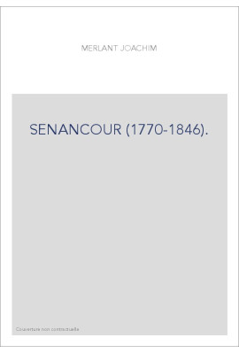 SENANCOUR (1770-1846).