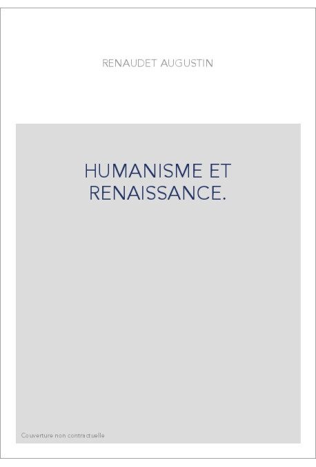 HUMANISME ET RENAISSANCE.