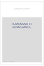 HUMANISME ET RENAISSANCE.