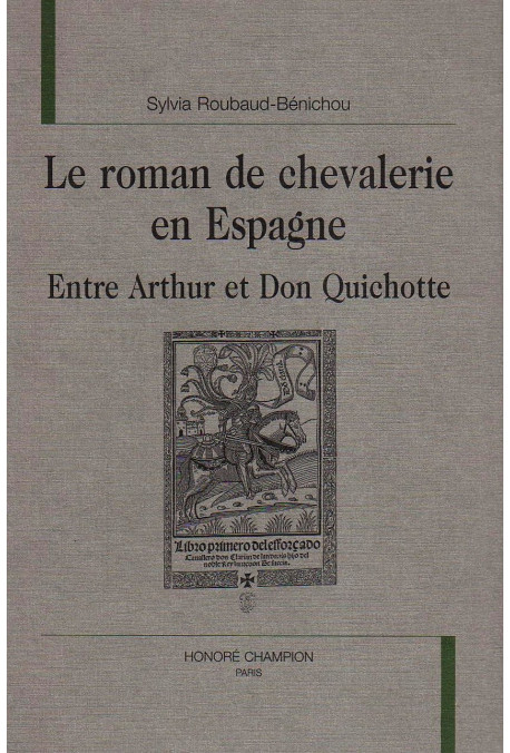 LE ROMAN DE CHEVALERIE EN ESPAGNE